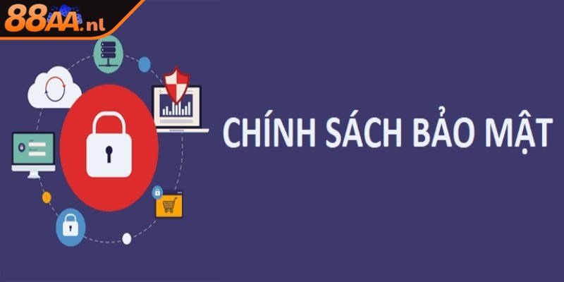 Chính sách bảo mật định nghĩa thu thập nhiều loại thông tin