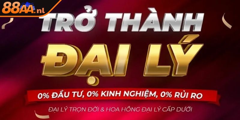 Tham gia hệ thống đại lý 88AA kiếm thu nhập bền vững