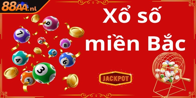 Xổ số miền Bắc hình thức giải trí truyền thống lâu đời